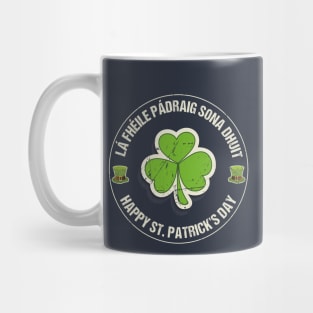 Retro Happy St. Patrick's Day La Fheile Padraig Gaelic Celtic Irish Ireland Mug